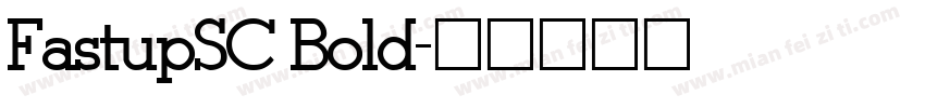FastupSC Bold字体转换